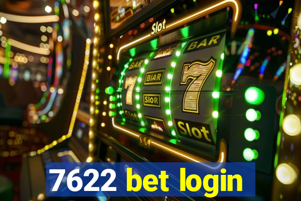 7622 bet login